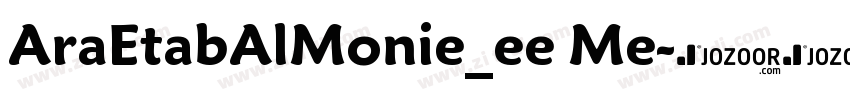 AraEtabAlMonie_ee Me字体转换 AraEtabAlMonie_ee Me字体转换